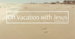 On Vacation with Jesus (trad.)