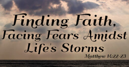 Finding Faith, Facing Fears (cont.)