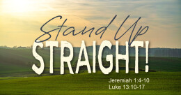 Stand Up Straight! (cont.)