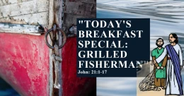Today's Breakfast Special: Grilled Fisherman (trad.)