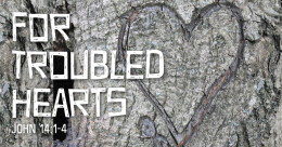 For Troubled Hearts (trad.)