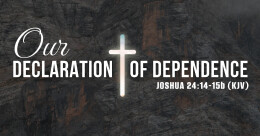Our Declaration of Dependence (trad.)