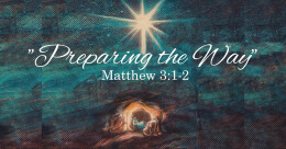 Preparing the Way (trad.)