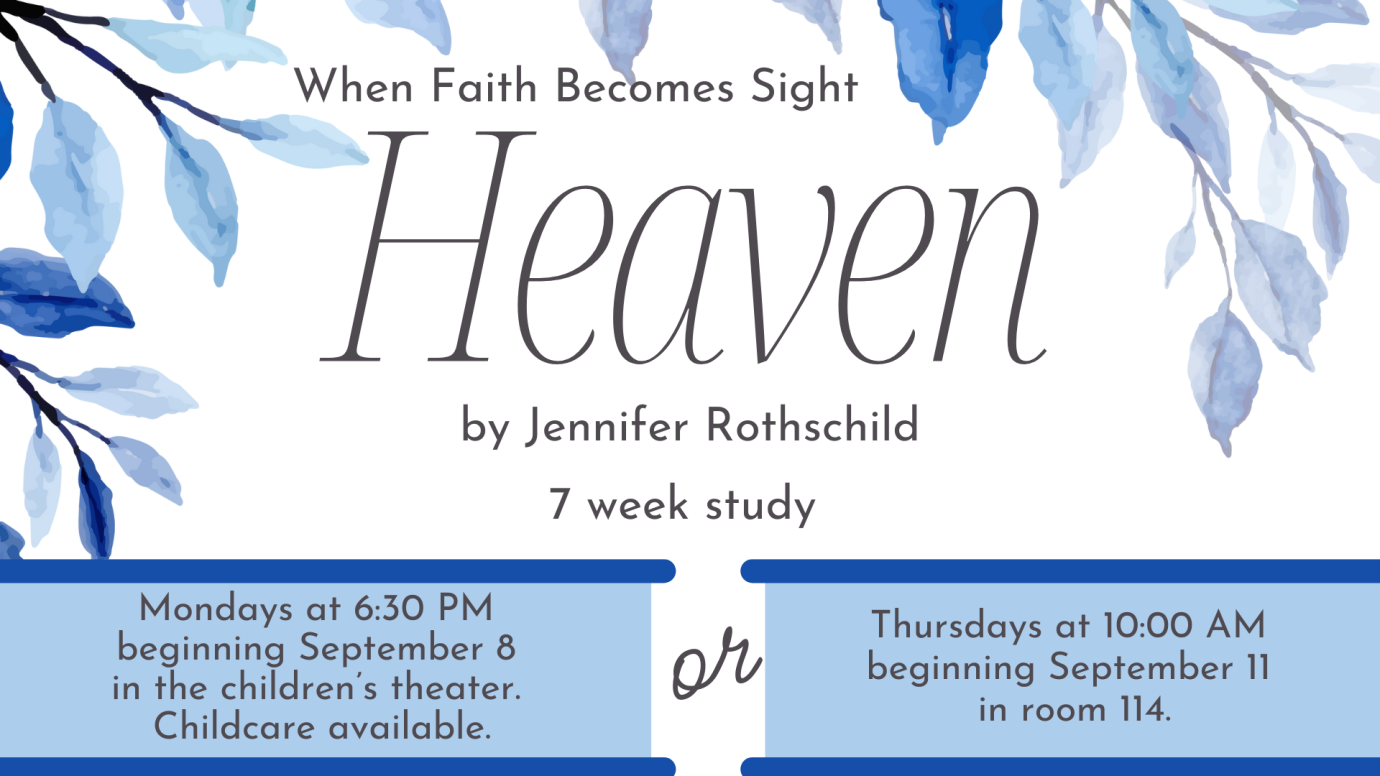 Ladies' Bible Study - Heaven (Monday)