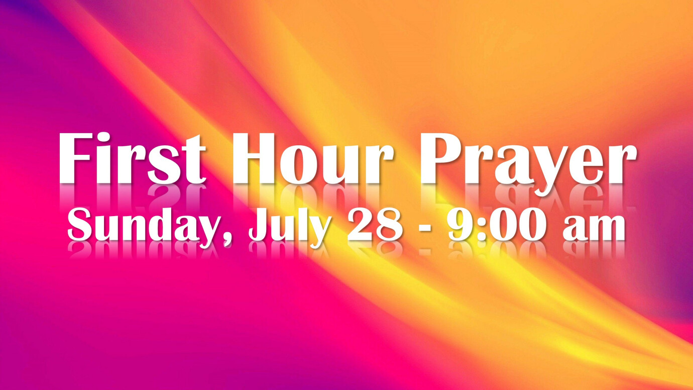 First Hour Prayer