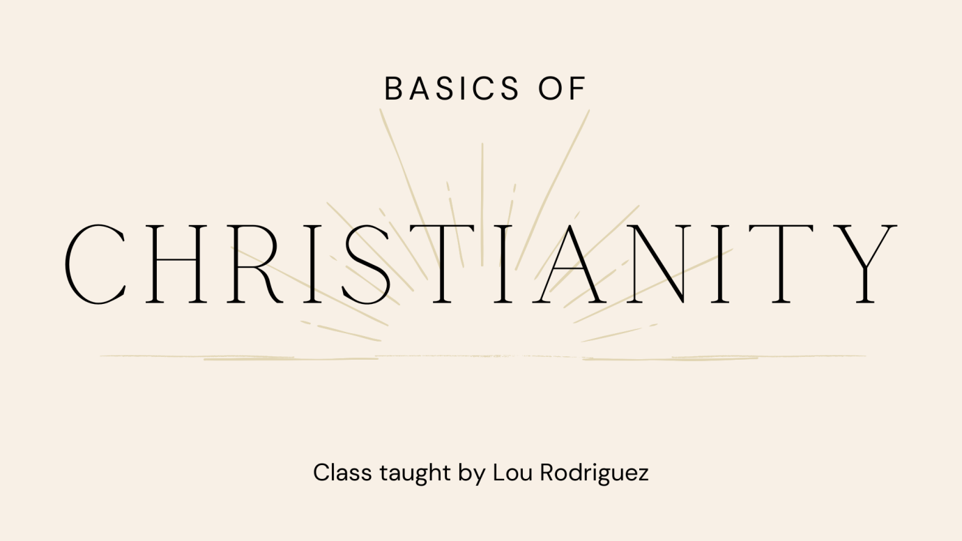 Basics of Christianity Week 2