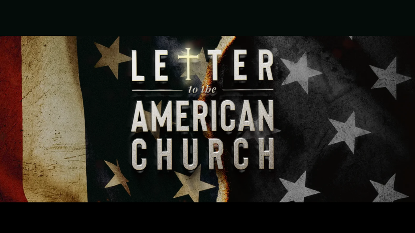 "Letter to the American Church" Film