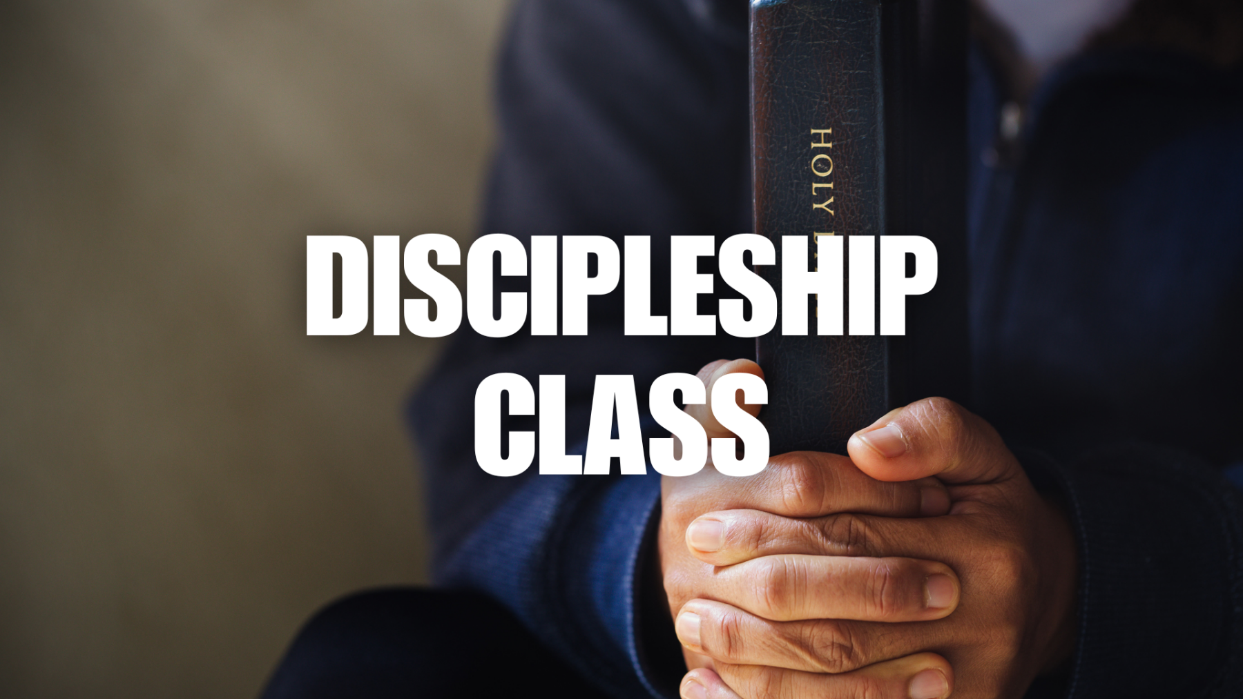 Discipleship Class