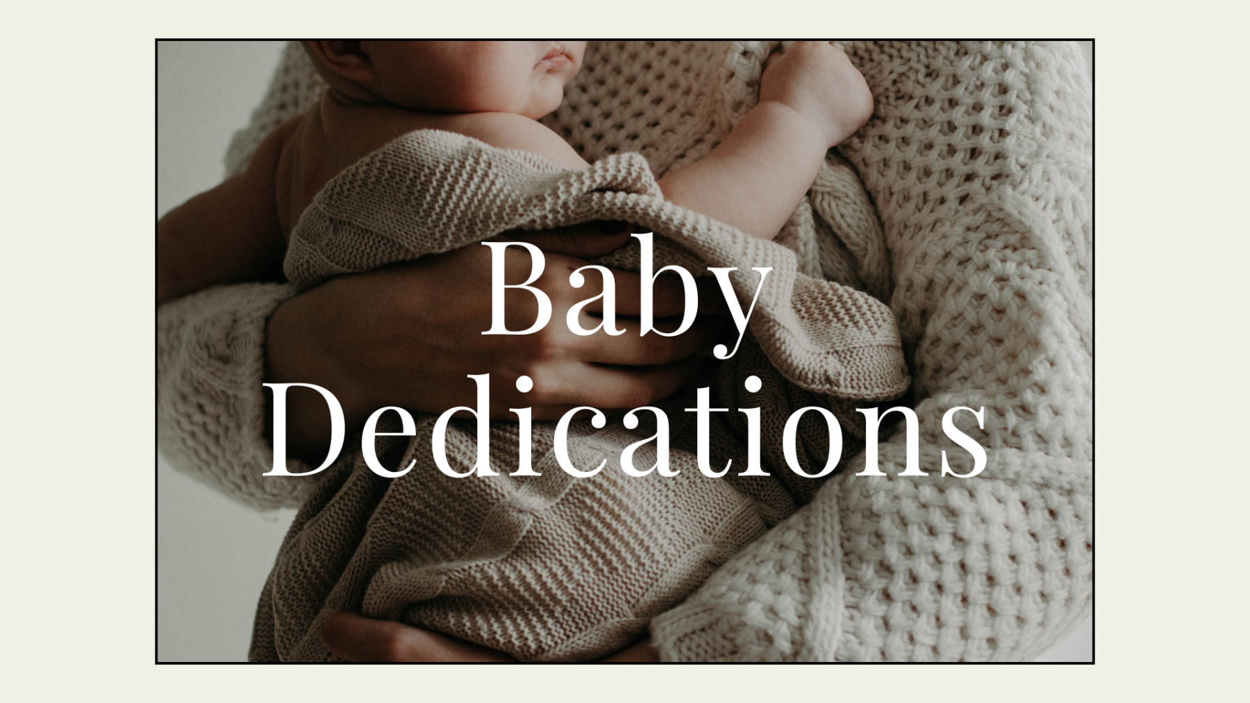 Baby Dedication