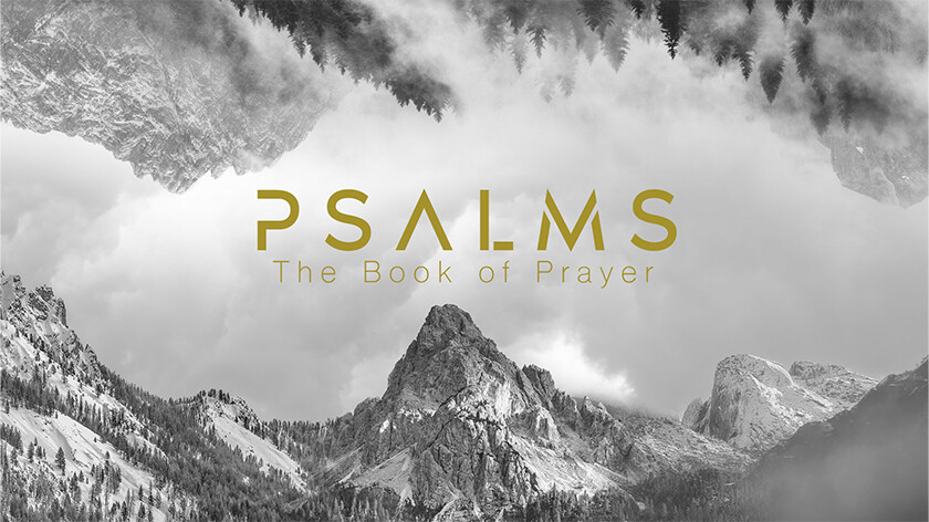 Psalms: The Book of Prayer
