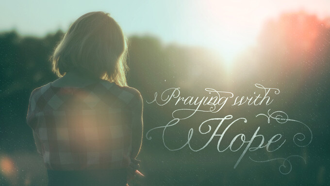 Praying with Hope
