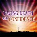 Facing Death With Confidence (Audio) episode artwork