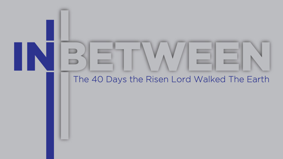 In Between: Emmaus Road
