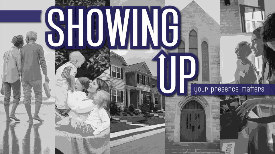 "Showing Up to Our Community"