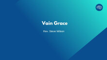 Vain Grace