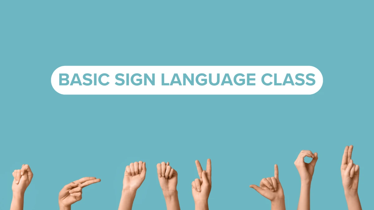 Basic Sign Language Class