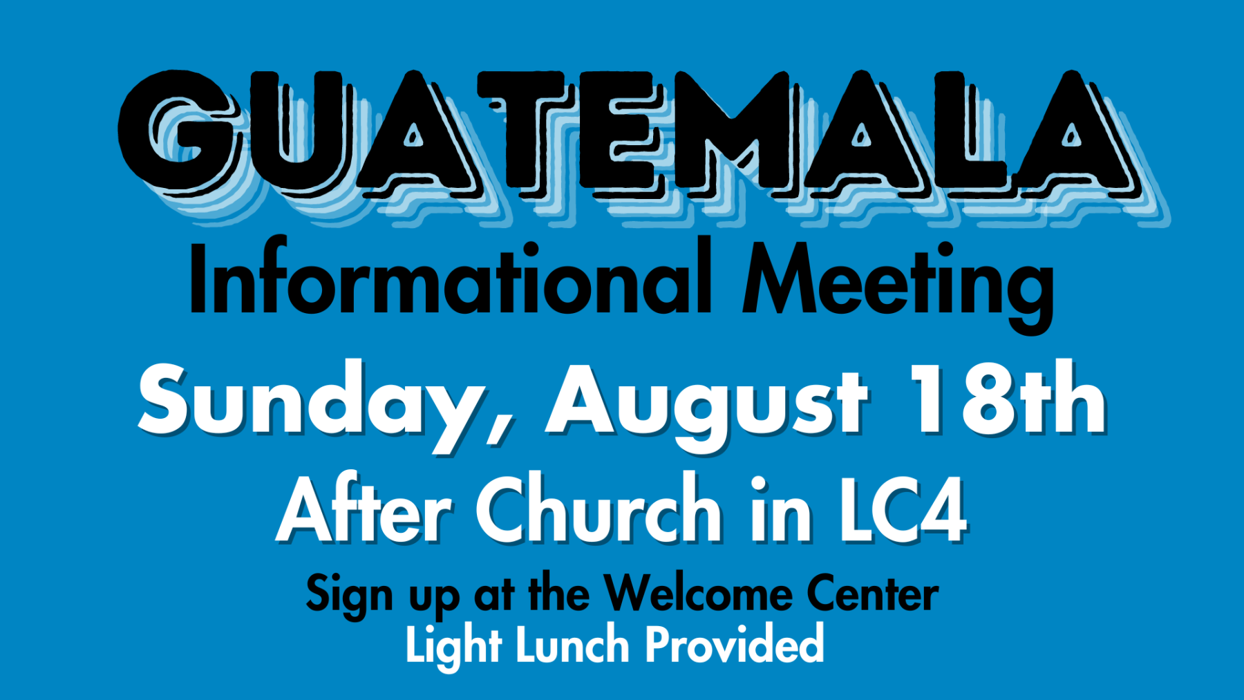 Guatemala Missions Trip Informational Meeting