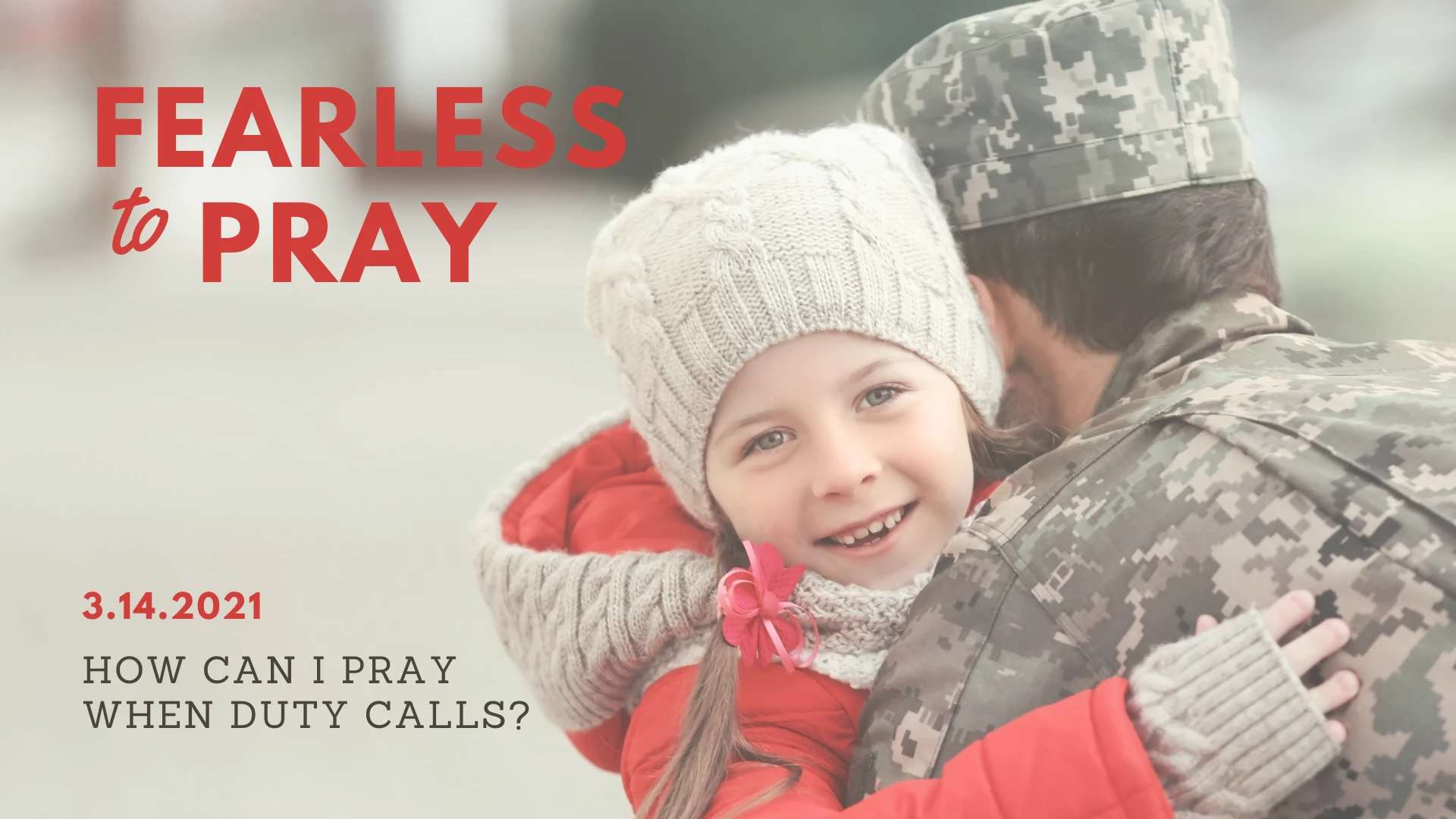 How can I pray when duty calls?
