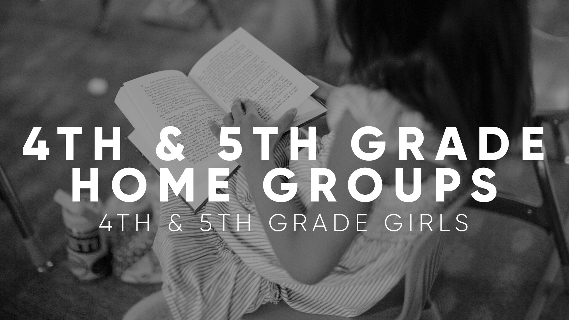 4th & 5th Grade Girls Home Group