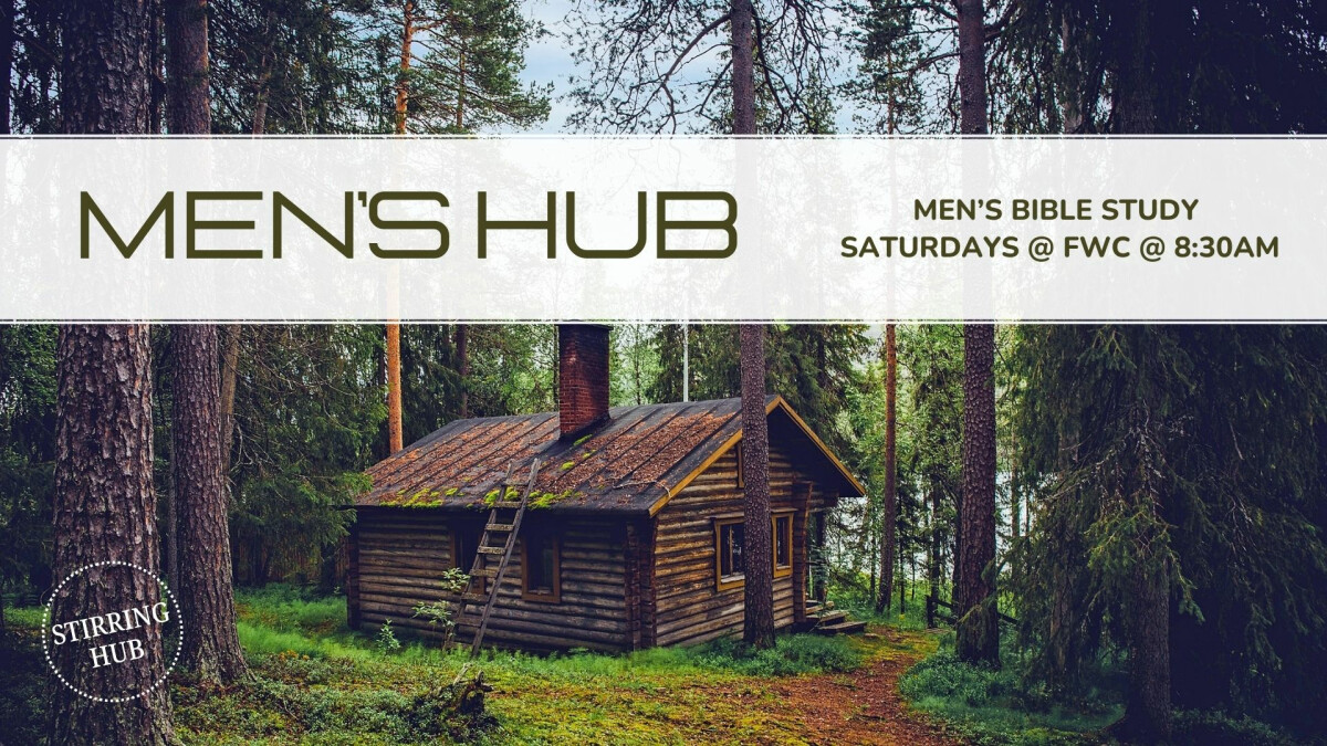 Stirring Hub: Men's Hub (Men's Bible Study)