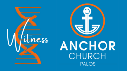 Anchor DNA - Witness For Christ