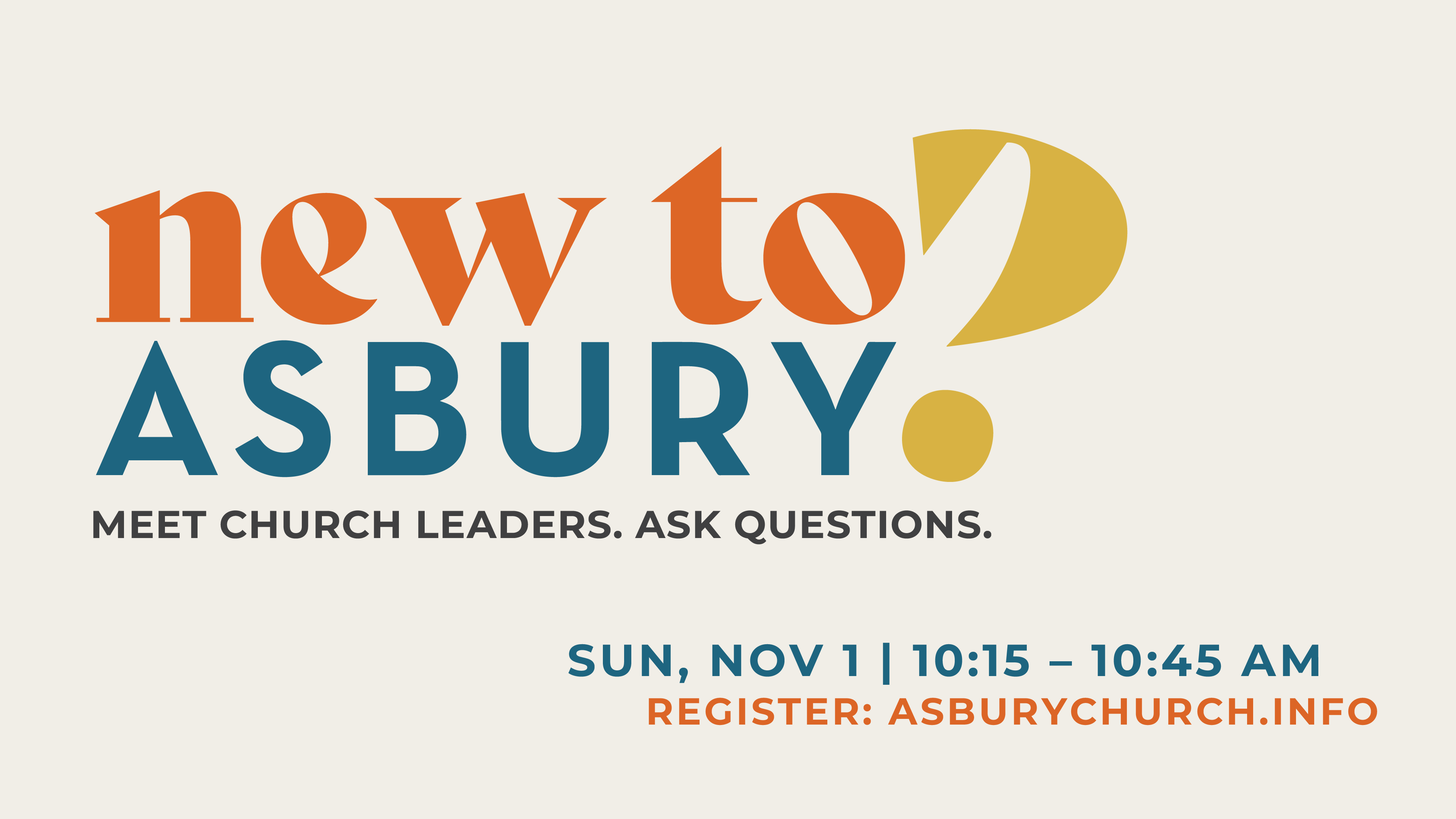 New to Asbury