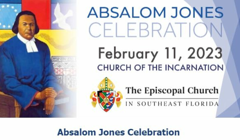 Absalom Jones Celebration ~ This Saturday ~ Feb. 11th