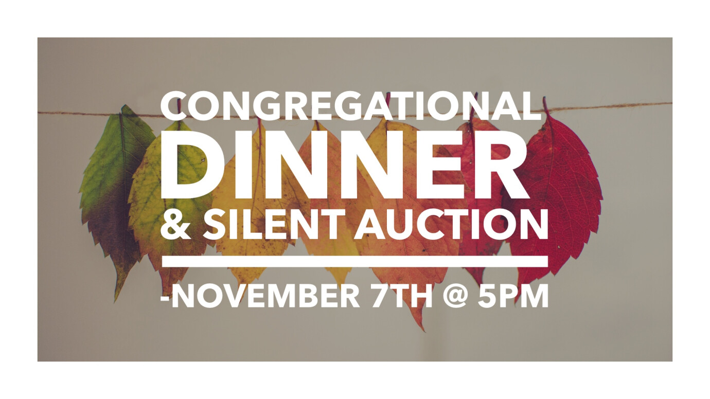 Congregational Dinner & Silent Auction