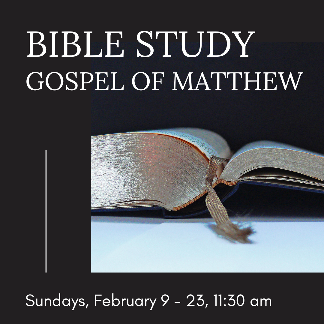 Bible Study – Gospel of Matthew