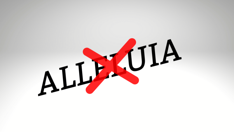 Midweek Recharge: No "Alleluias" in Lent