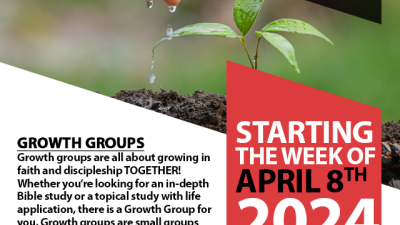 Growth Groups - Starting April 8th