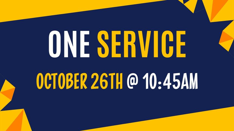 One Service Oct. 26th