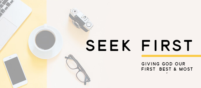 Seek First