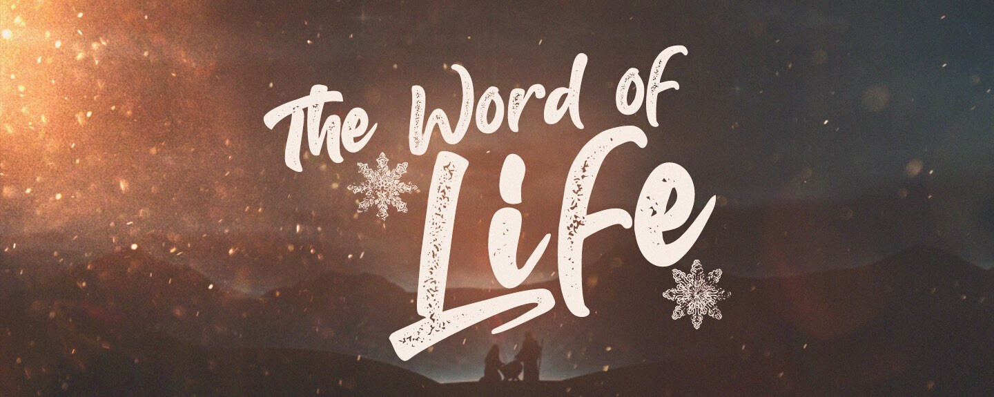 Word of Life (1 John 1:1-4) Pt 2