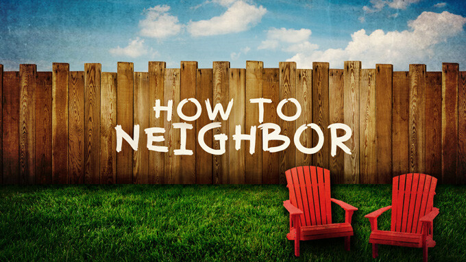 How to Neighbor