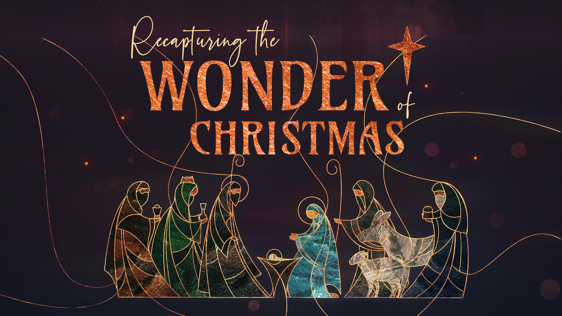 Recapturing the Wonder of Christmas