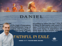 Faithful In Exile | Daniel 1:1-7