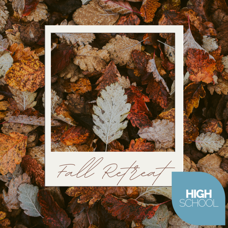 High School Fall Retreat