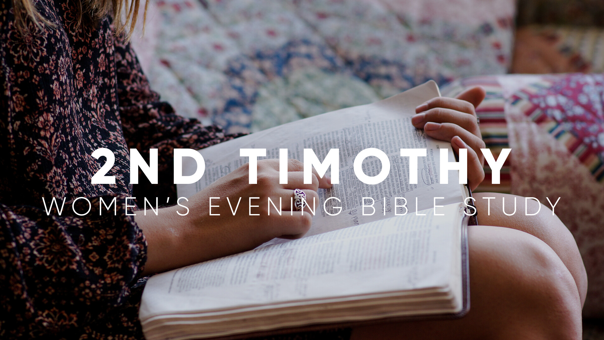 2nd Timothy: Women's Evening Bible Study