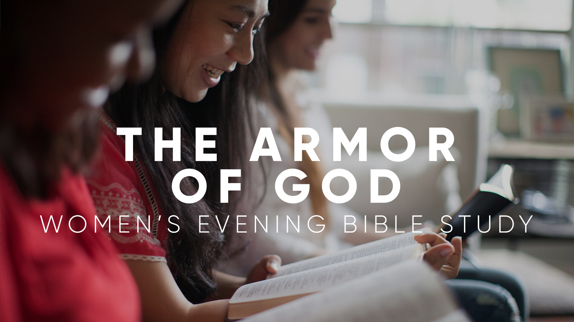 The Armor of God: Women's Evening Bible Study