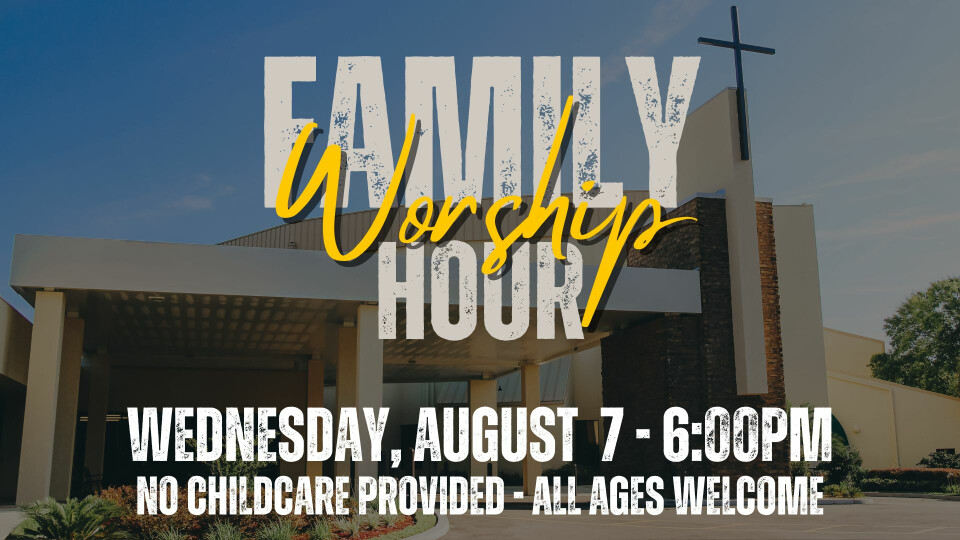 Family Worship Hour