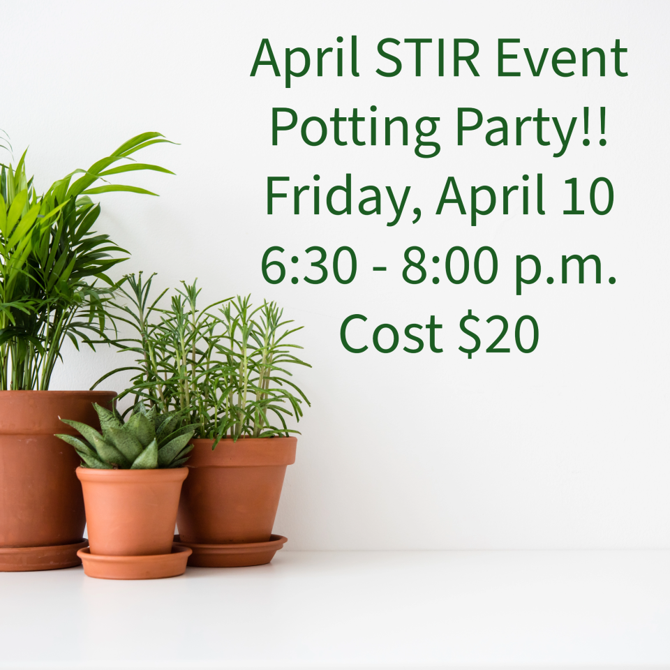 STIR event potting party