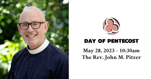 Day of Pentecost, 2023 - 10:30am