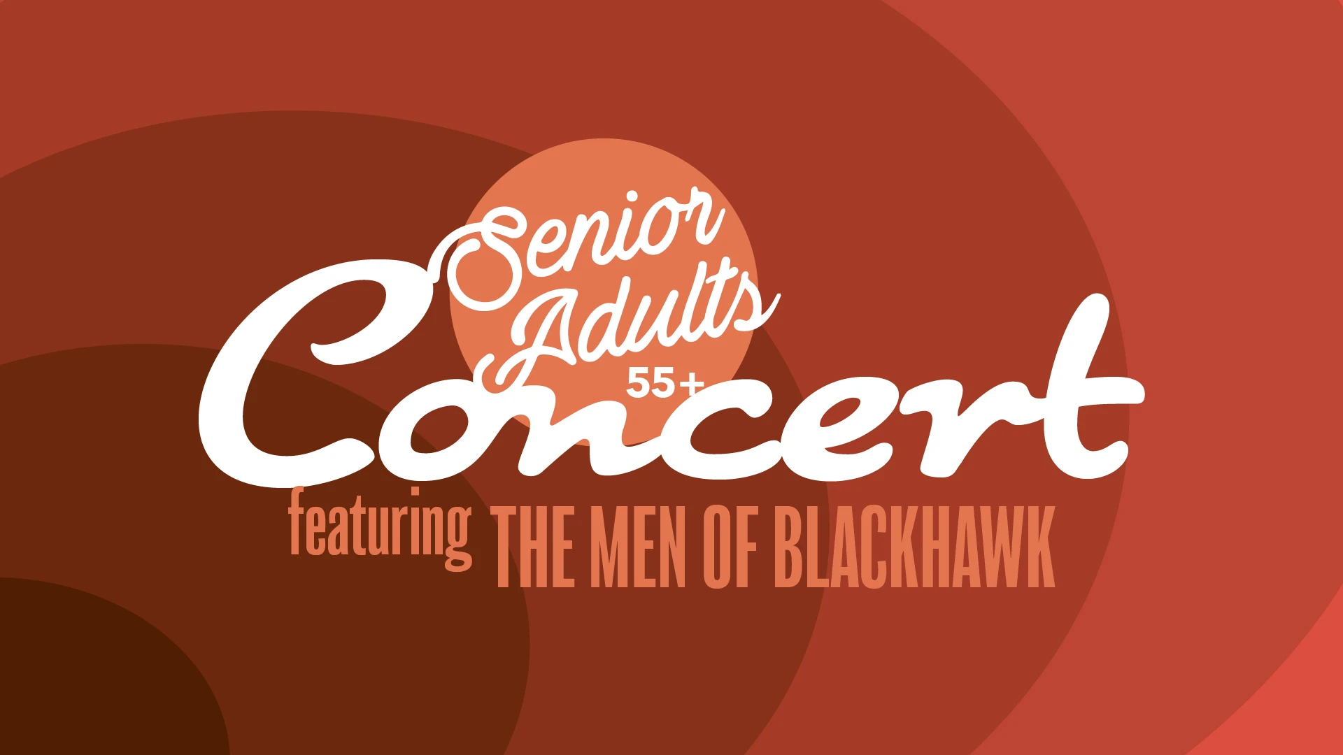 Senior Adults 55+: Men of Blackhawk