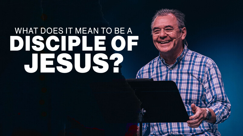 WHAT DOES IT MEAN TO  BE A DISCIPLE OF JESUS?