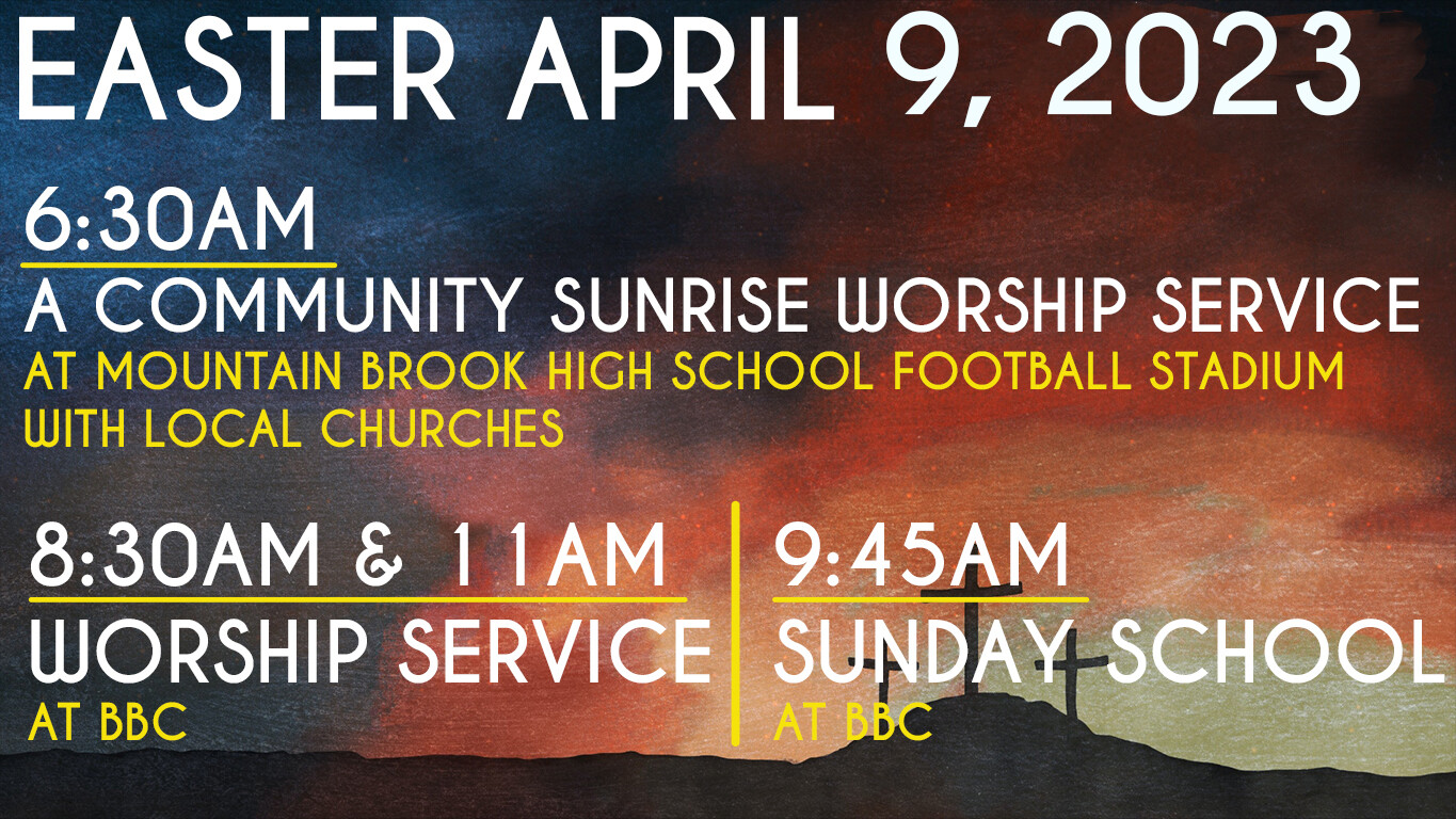 EASTER WORSHIP SERVICES 2023 Brookwood Baptist Church