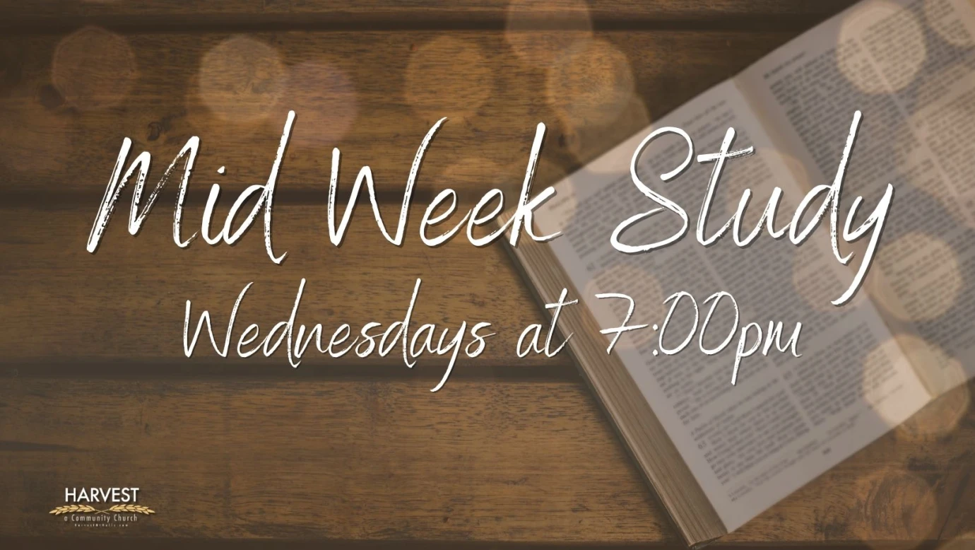 Mid Week Bible Study