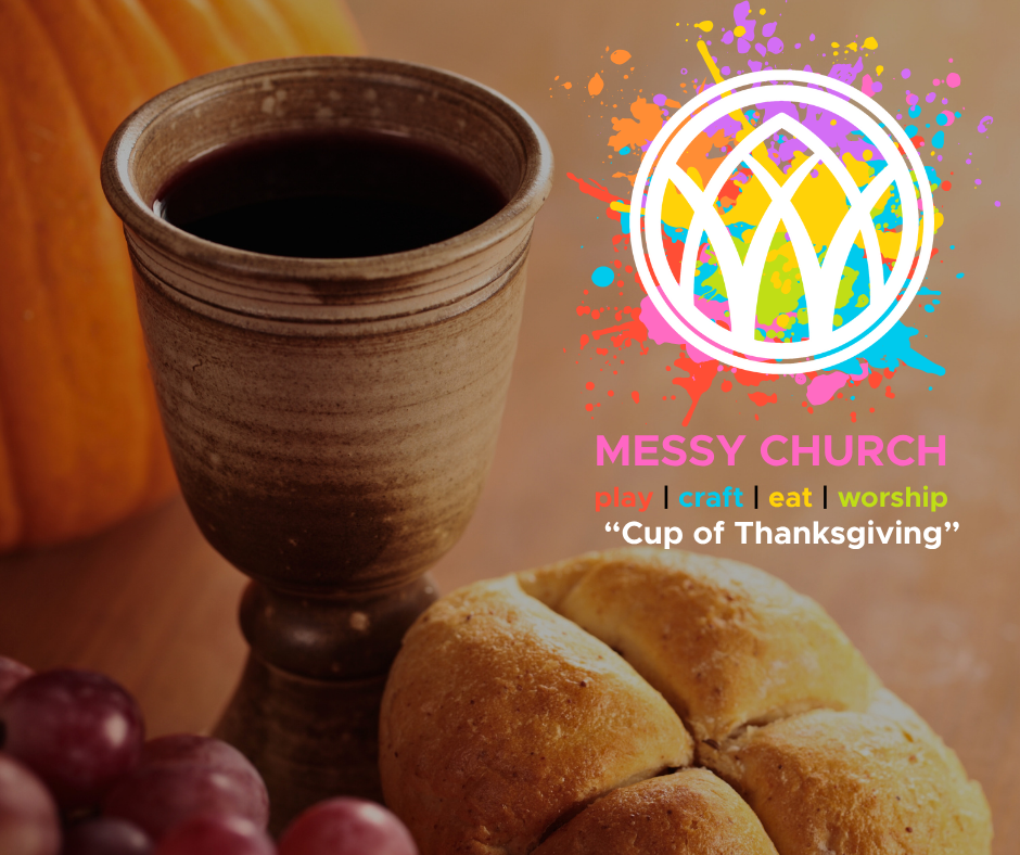 Messy Church - Cup of Thanksgiving