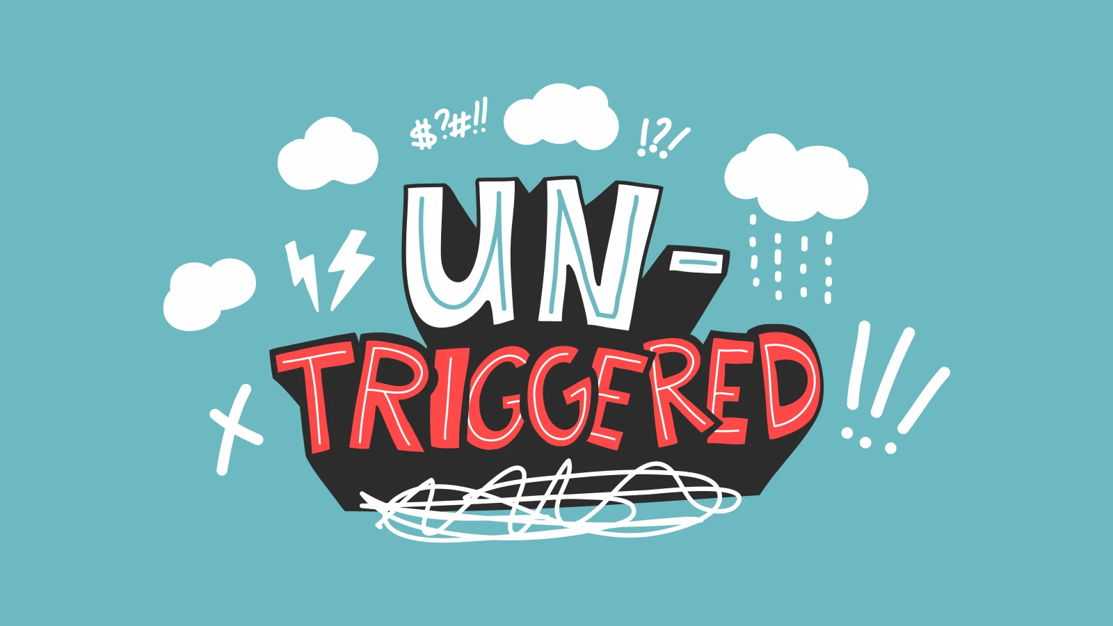 Untriggered
