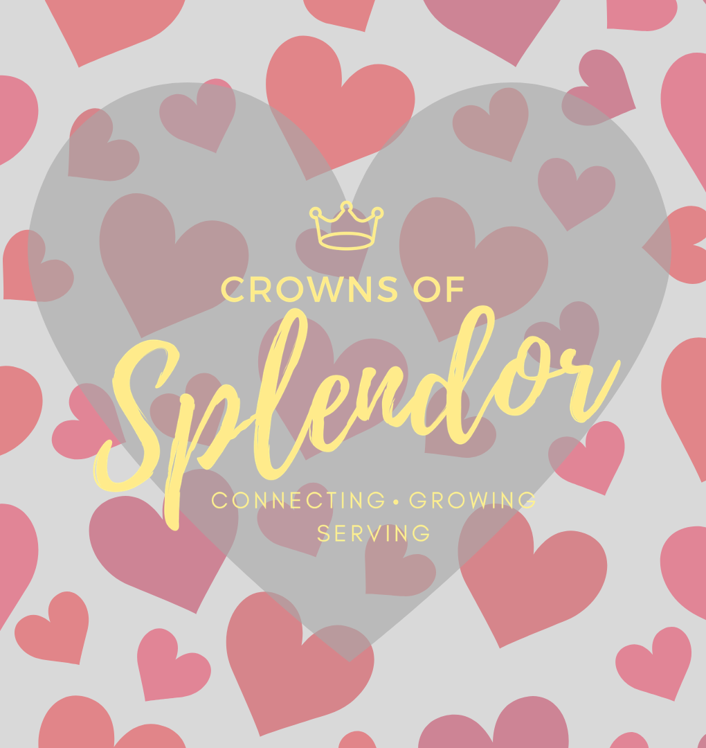 Crowns of Splendor: February Lunch and Learn